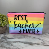 Pouch - Teacher - Best Teacher Ever