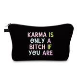 Pouch - Humor Adult, Karma Is A Bitch