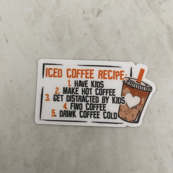 Vinyl Sticker - Mama - Iced Coffee Recipe