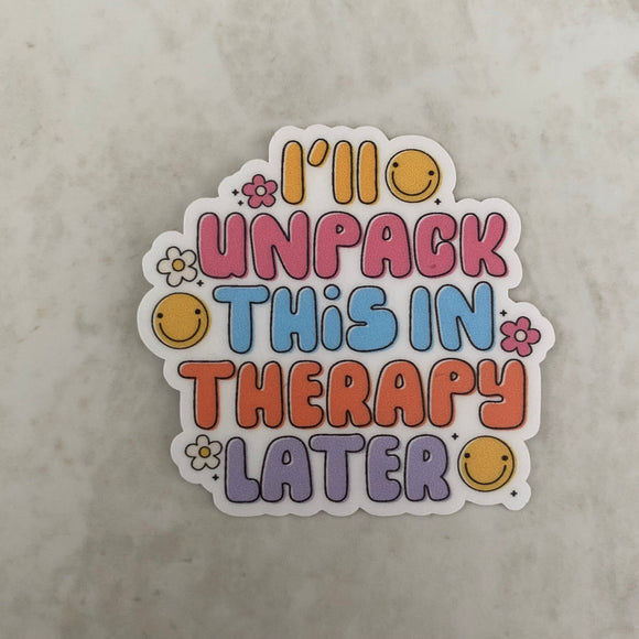 Vinyl Sticker - Sayings - Unpack In Therapy