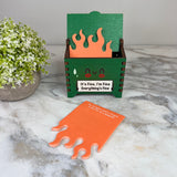 Dumpster Fire Desk Organizer