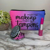 Bundled Set - Might Be Makeup